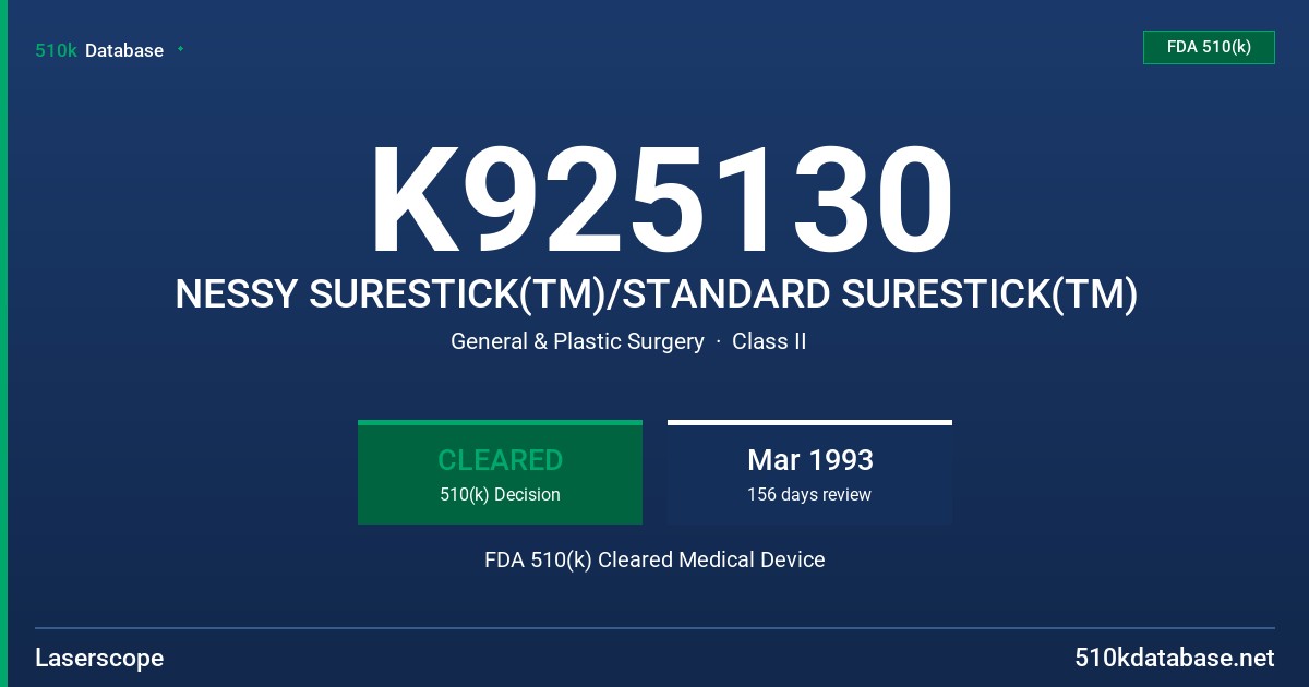 K925130 NESSY SURESTICK(TM)/STANDARD SURESTICK(TM) FDA 510(k) Cleared Medical Device