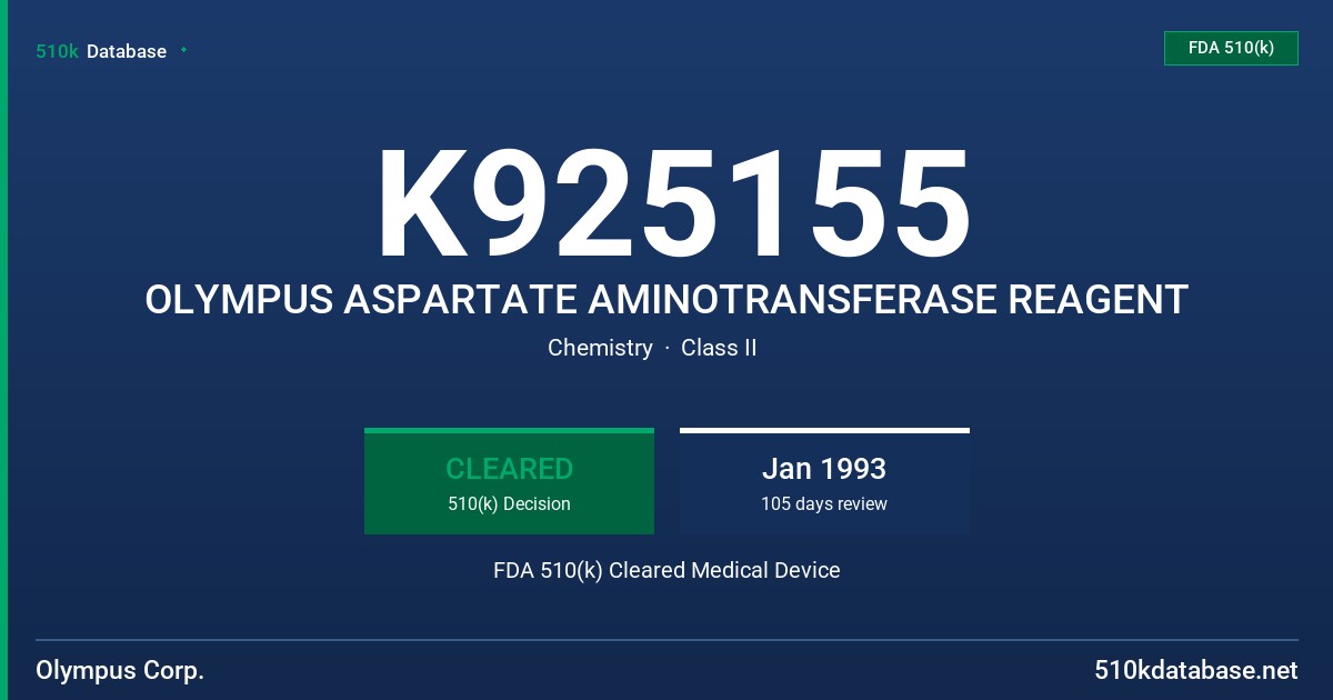 K925155 OLYMPUS ASPARTATE AMINOTRANSFERASE REAGENT FDA 510(k) Cleared Medical Device
