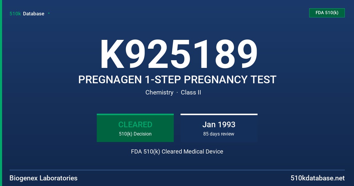 K925189 PREGNAGEN 1-STEP PREGNANCY TEST FDA 510(k) Cleared Medical Device