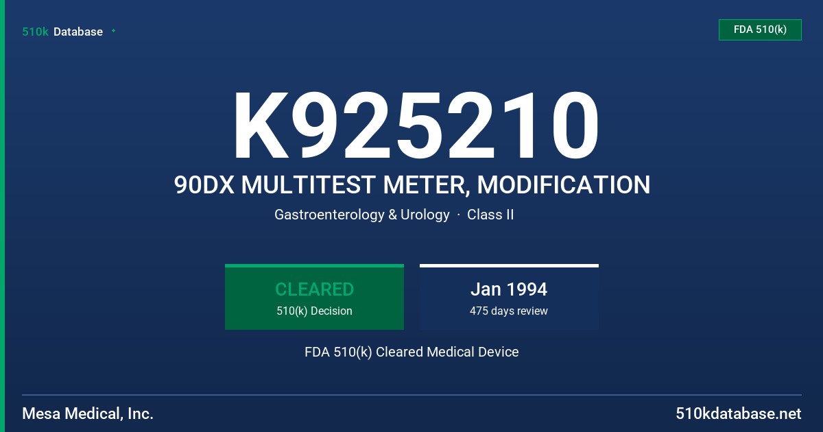 K925210 90DX MULTITEST METER, MODIFICATION FDA 510(k) Cleared Medical Device