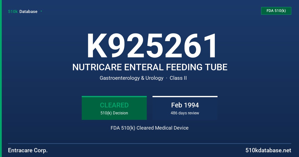 K925261 NUTRICARE ENTERAL FEEDING TUBE FDA 510(k) Cleared Medical Device