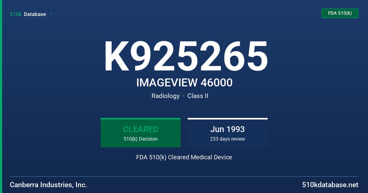 K925265 IMAGEVIEW 46000 FDA 510(k) Cleared Medical Device