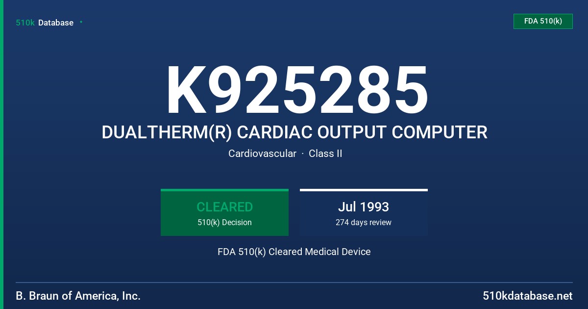 K925285 DUALTHERM(R) CARDIAC OUTPUT COMPUTER FDA 510(k) Cleared Medical Device