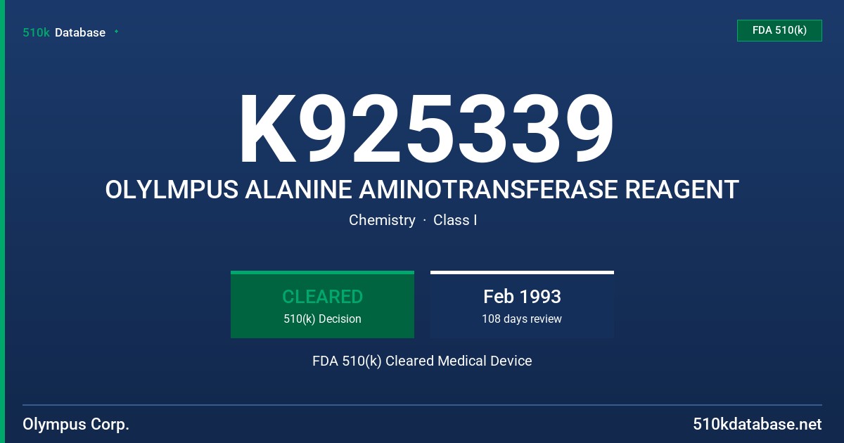 K925339 OLYLMPUS ALANINE AMINOTRANSFERASE REAGENT FDA 510(k) Cleared Medical Device