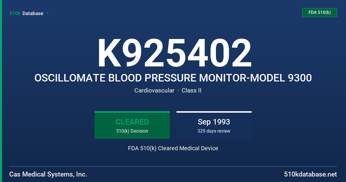 K925402 OSCILLOMATE BLOOD PRESSURE MONITOR-MODEL 9300 FDA 510(k) Cleared Medical Device