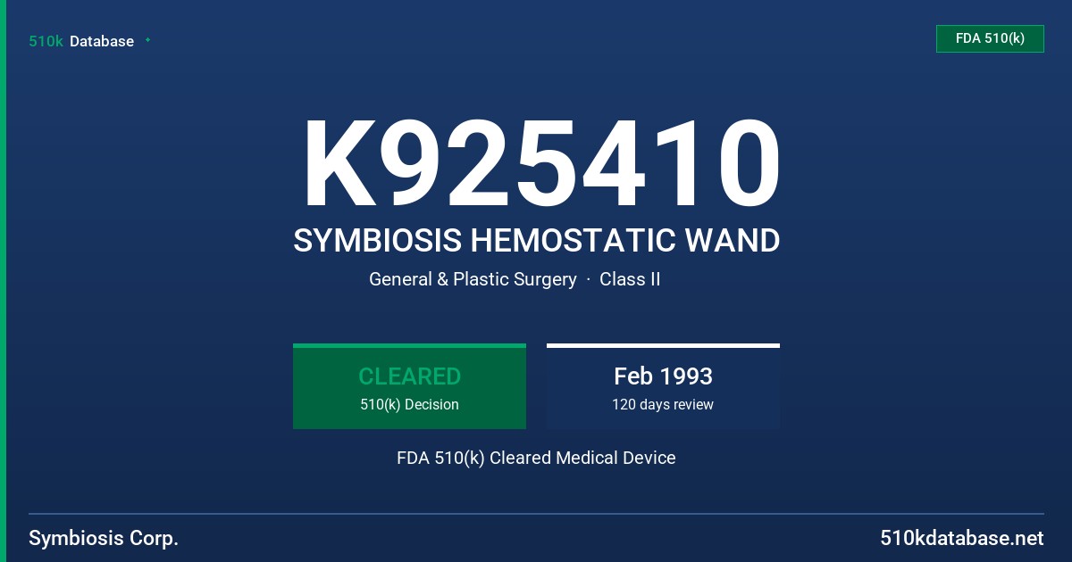 K925410 SYMBIOSIS HEMOSTATIC WAND FDA 510(k) Cleared Medical Device