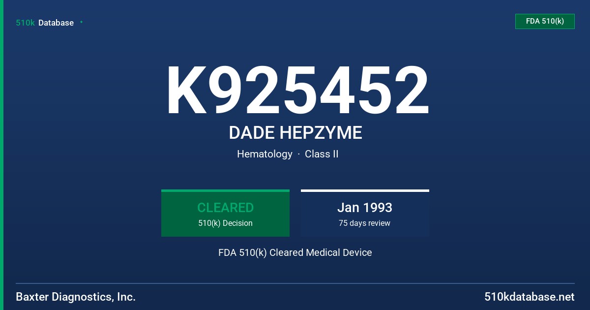 K925452 DADE HEPZYME FDA 510(k) Cleared Medical Device