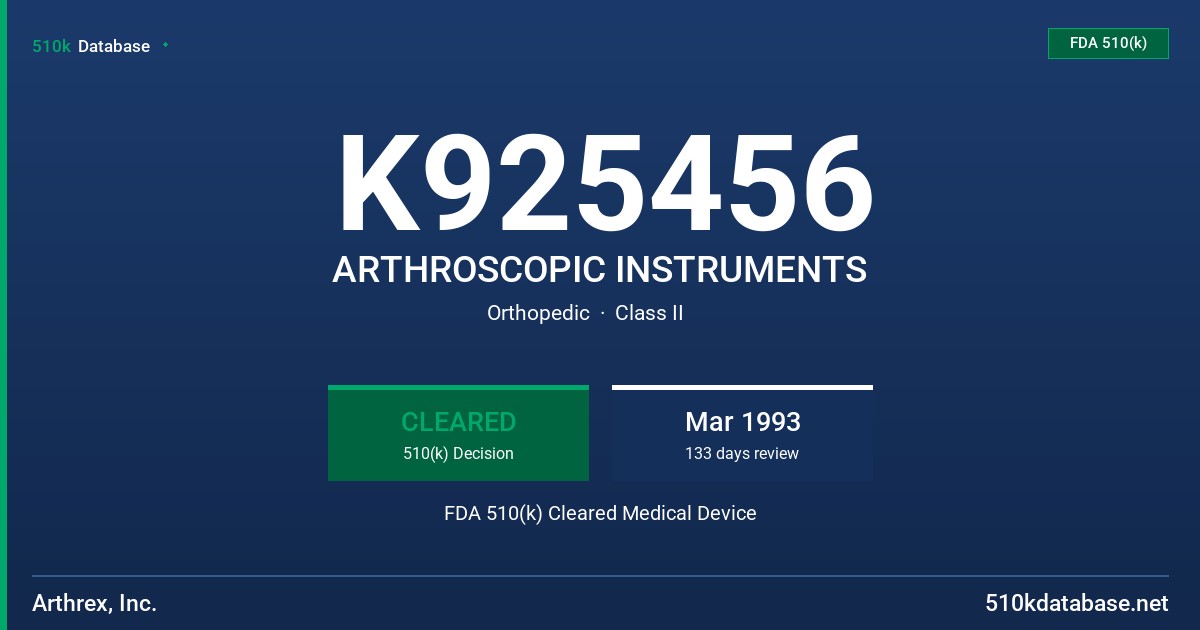 K925456 ARTHROSCOPIC INSTRUMENTS FDA 510(k) Cleared Medical Device
