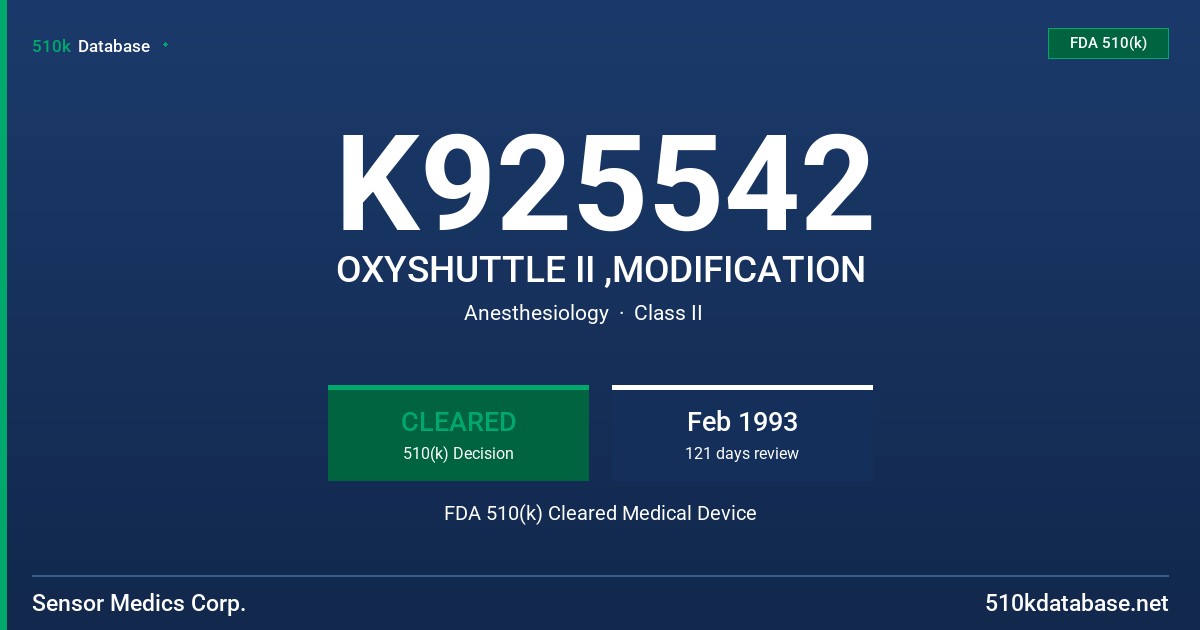 K925542 OXYSHUTTLE II ,MODIFICATION FDA 510(k) Cleared Medical Device