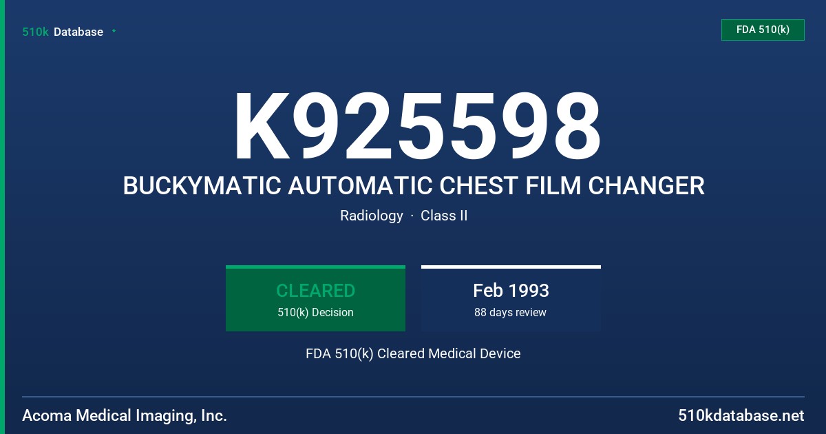 K925598 BUCKYMATIC AUTOMATIC CHEST FILM CHANGER FDA 510(k) Cleared Medical Device
