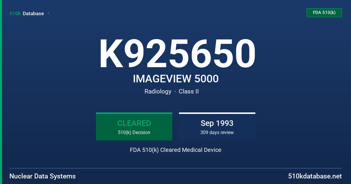 K925650 IMAGEVIEW 5000 FDA 510(k) Cleared Medical Device