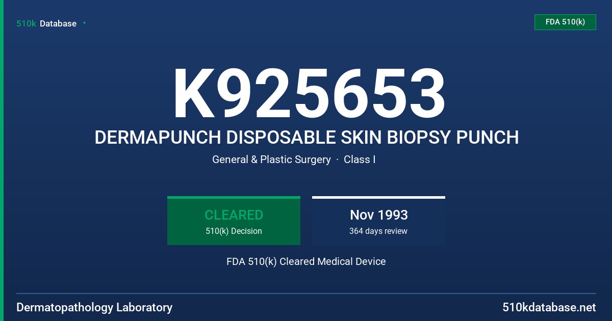 K925653 DERMAPUNCH DISPOSABLE SKIN BIOPSY PUNCH FDA 510(k) Cleared Medical Device