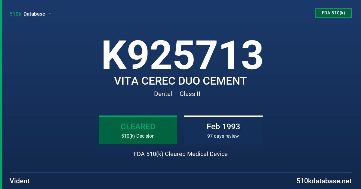 K925713 VITA CEREC DUO CEMENT FDA 510(k) Cleared Medical Device