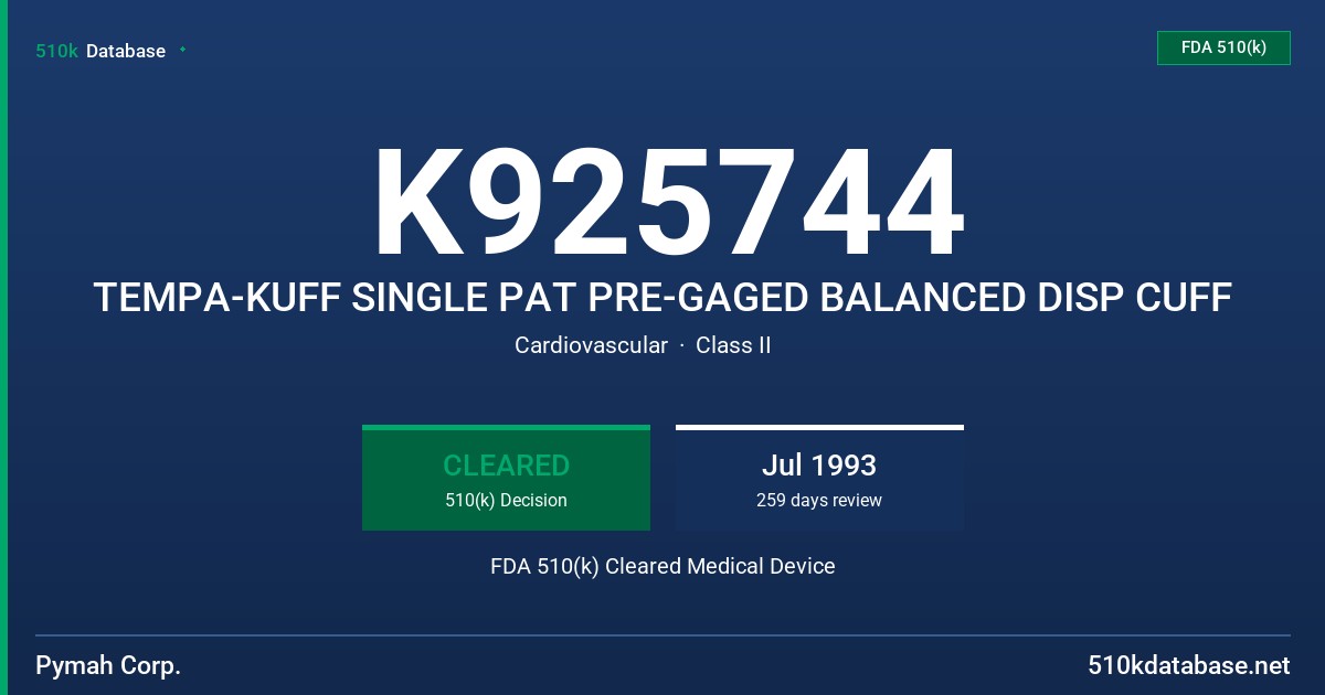 K925744 TEMPA-KUFF SINGLE PAT PRE-GAGED BALANCED DISP CUFF FDA 510(k) Cleared Medical Device