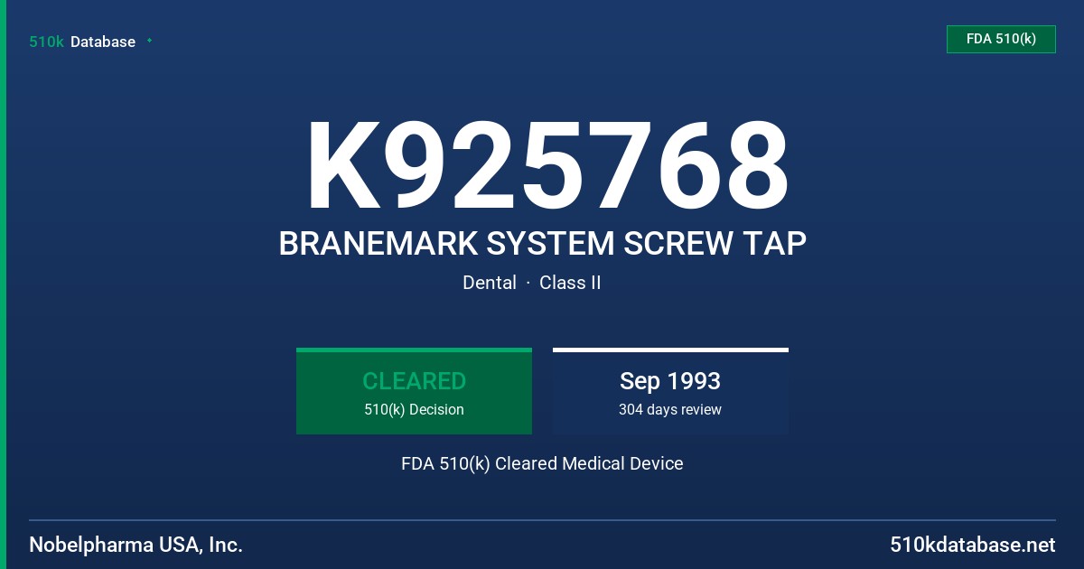 K925768 BRANEMARK SYSTEM SCREW TAP FDA 510(k) Cleared Medical Device