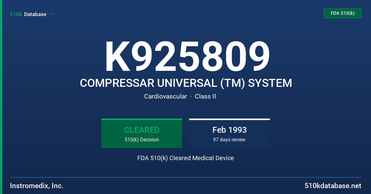 K925809 COMPRESSAR UNIVERSAL (TM) SYSTEM FDA 510(k) Cleared Medical Device