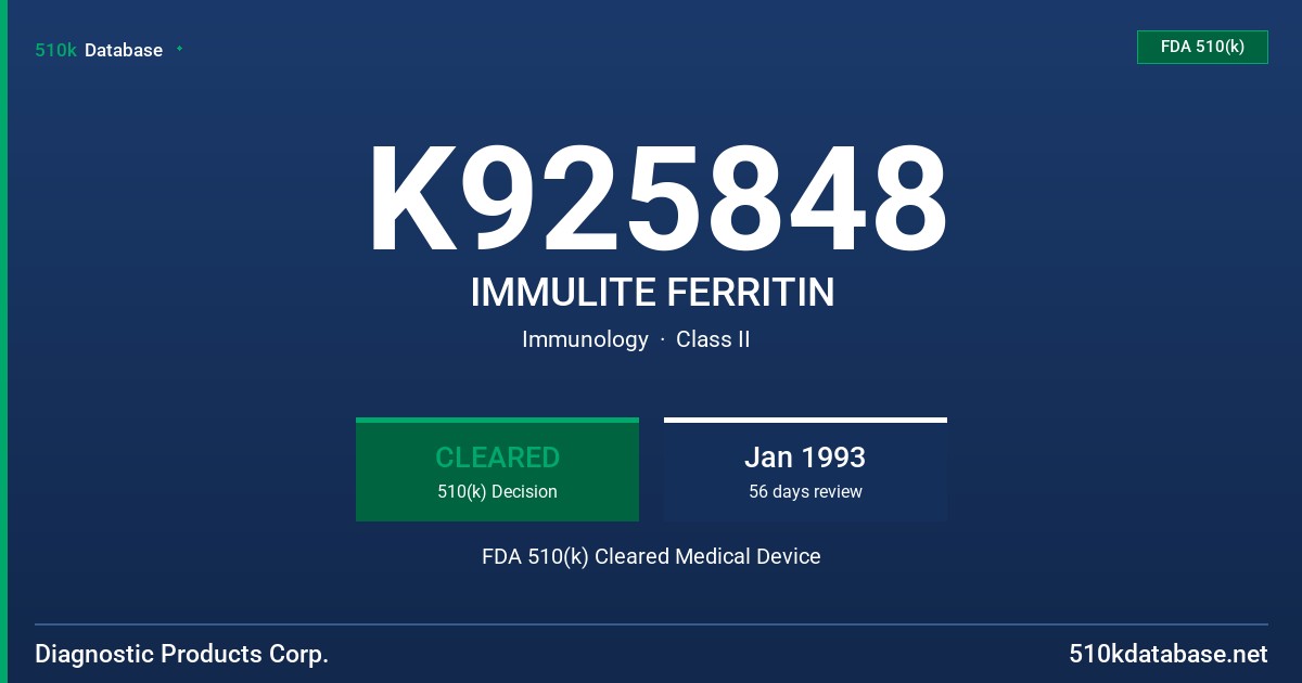 K925848 IMMULITE FERRITIN FDA 510(k) Cleared Medical Device