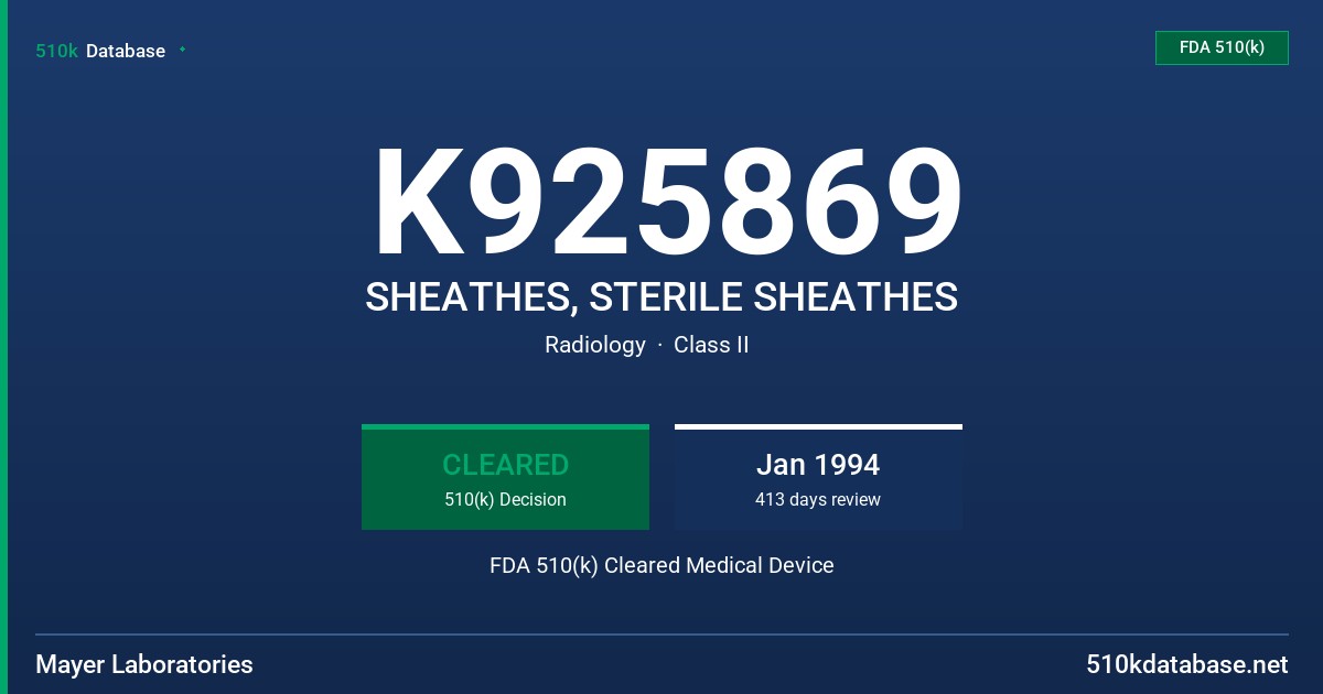 K925869 SHEATHES, STERILE SHEATHES FDA 510(k) Cleared Medical Device