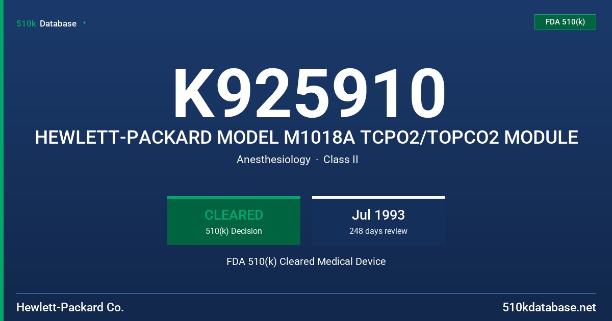 K925910 HEWLETT-PACKARD MODEL M1018A TCPO2/TOPCO2 MODULE FDA 510(k) Cleared Medical Device