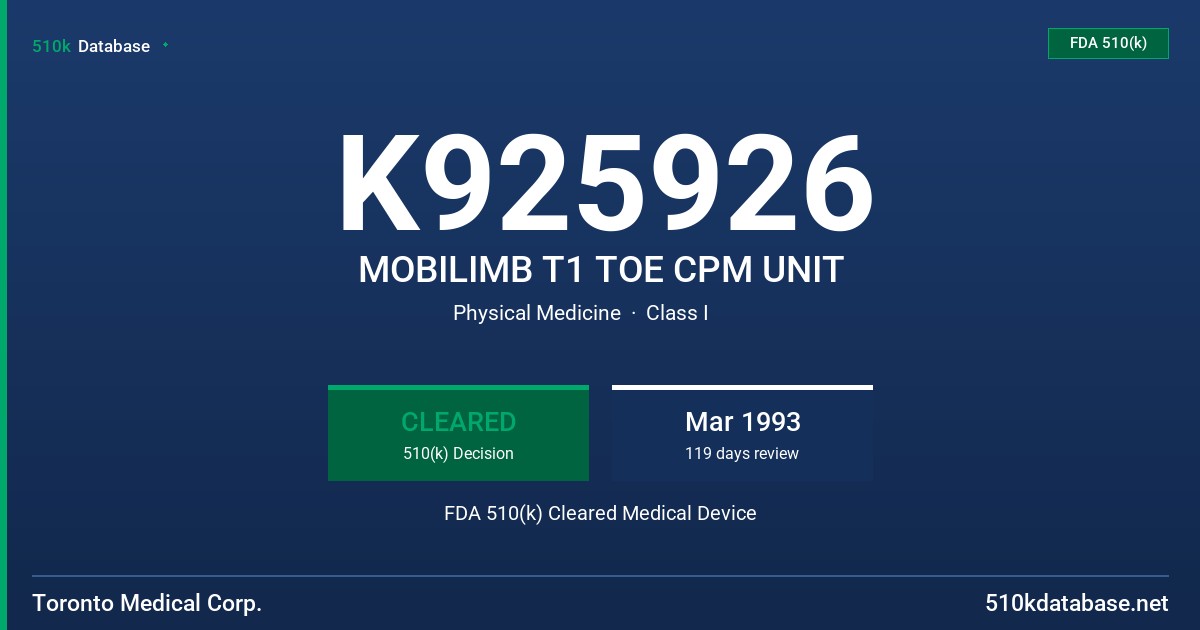 K925926 MOBILIMB T1 TOE CPM UNIT FDA 510(k) Cleared Medical Device