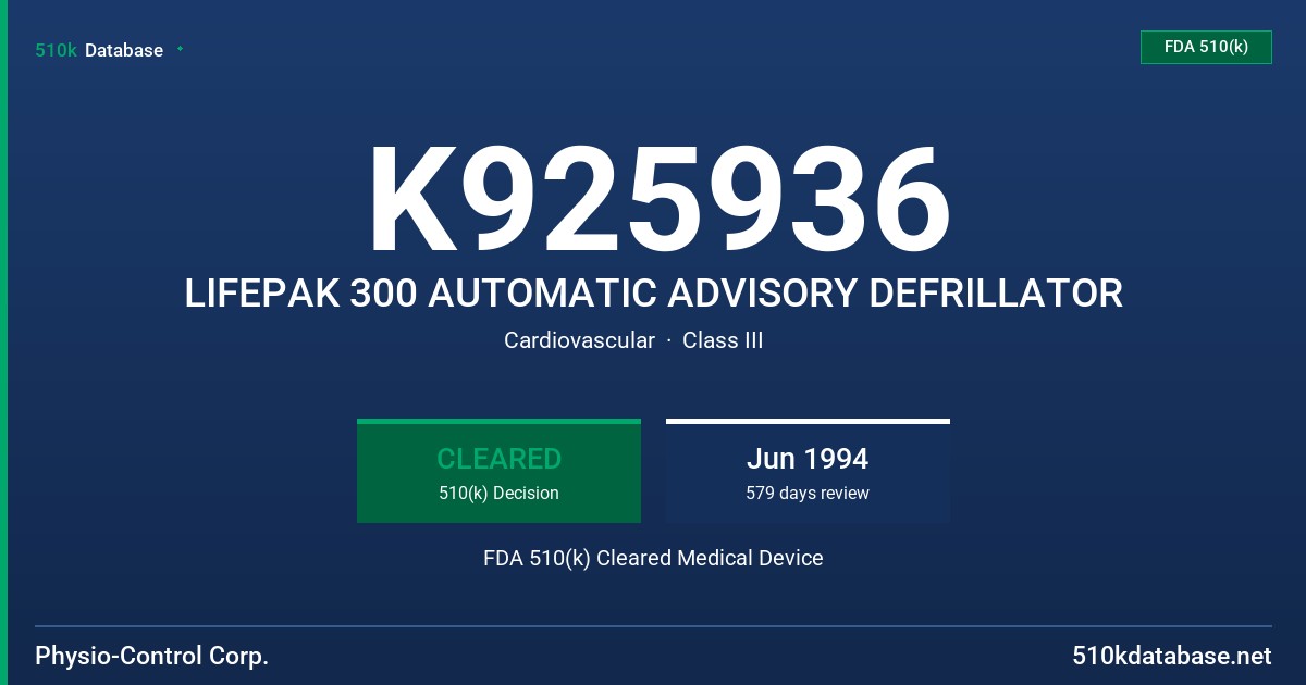 K925936 LIFEPAK 300 AUTOMATIC ADVISORY DEFRILLATOR FDA 510(k) Cleared Medical Device