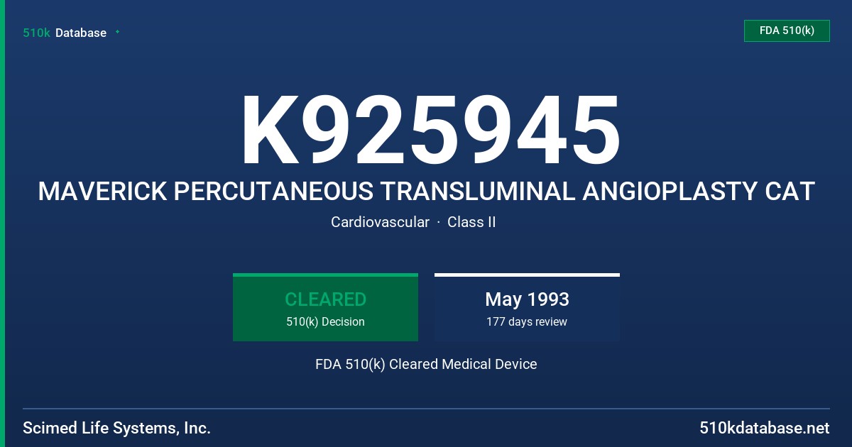 K925945 MAVERICK PERCUTANEOUS TRANSLUMINAL ANGIOPLASTY CAT FDA 510(k) Cleared Medical Device