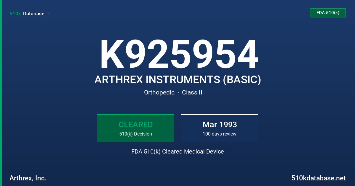 K925954 ARTHREX INSTRUMENTS (BASIC) FDA 510(k) Cleared Medical Device