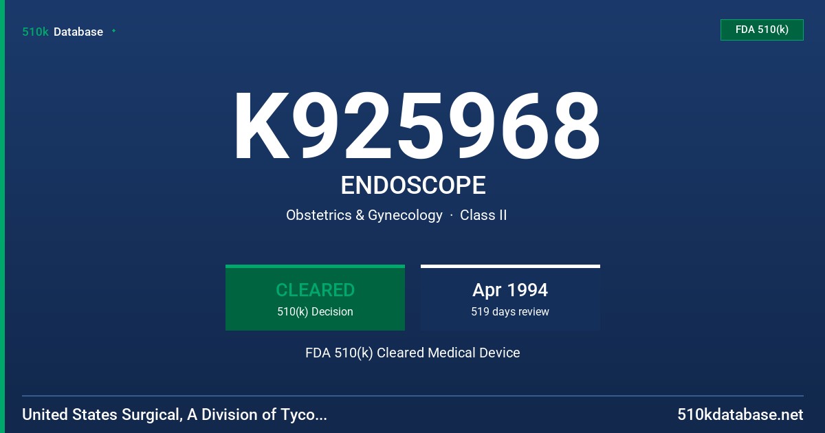 K925968 ENDOSCOPE FDA 510(k) Cleared Medical Device