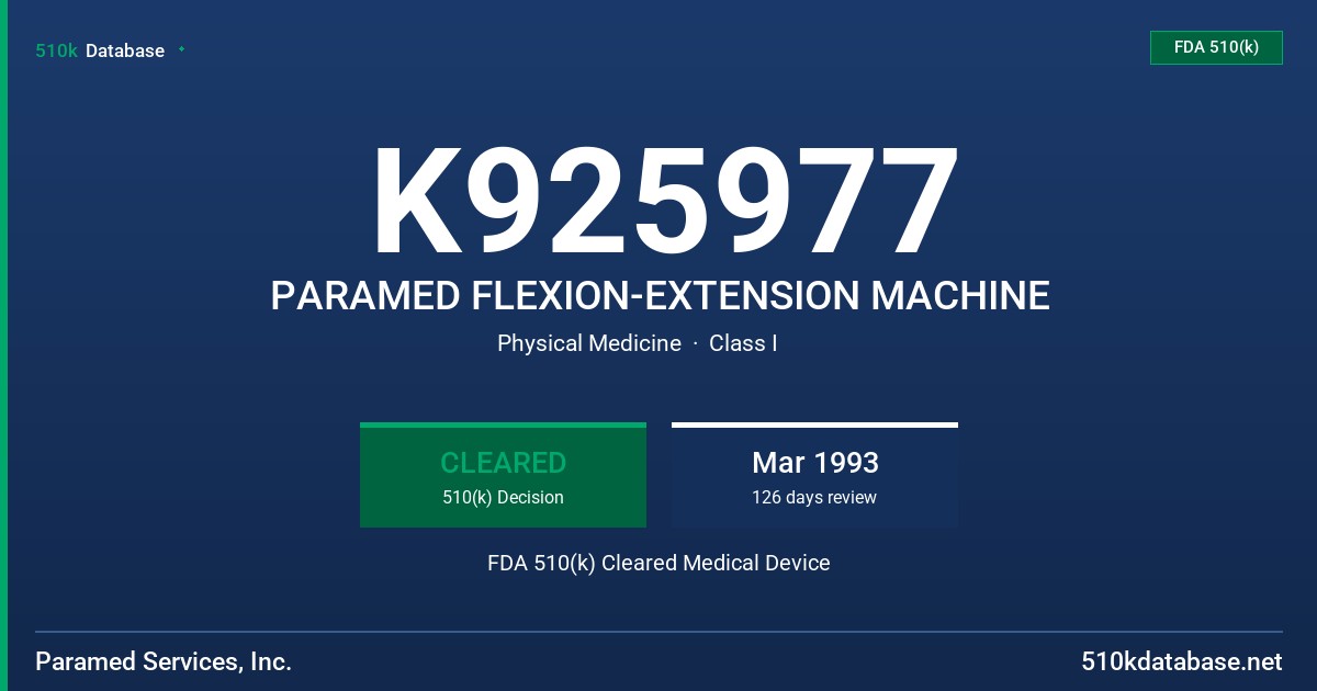 K925977 PARAMED FLEXION-EXTENSION MACHINE FDA 510(k) Cleared Medical Device