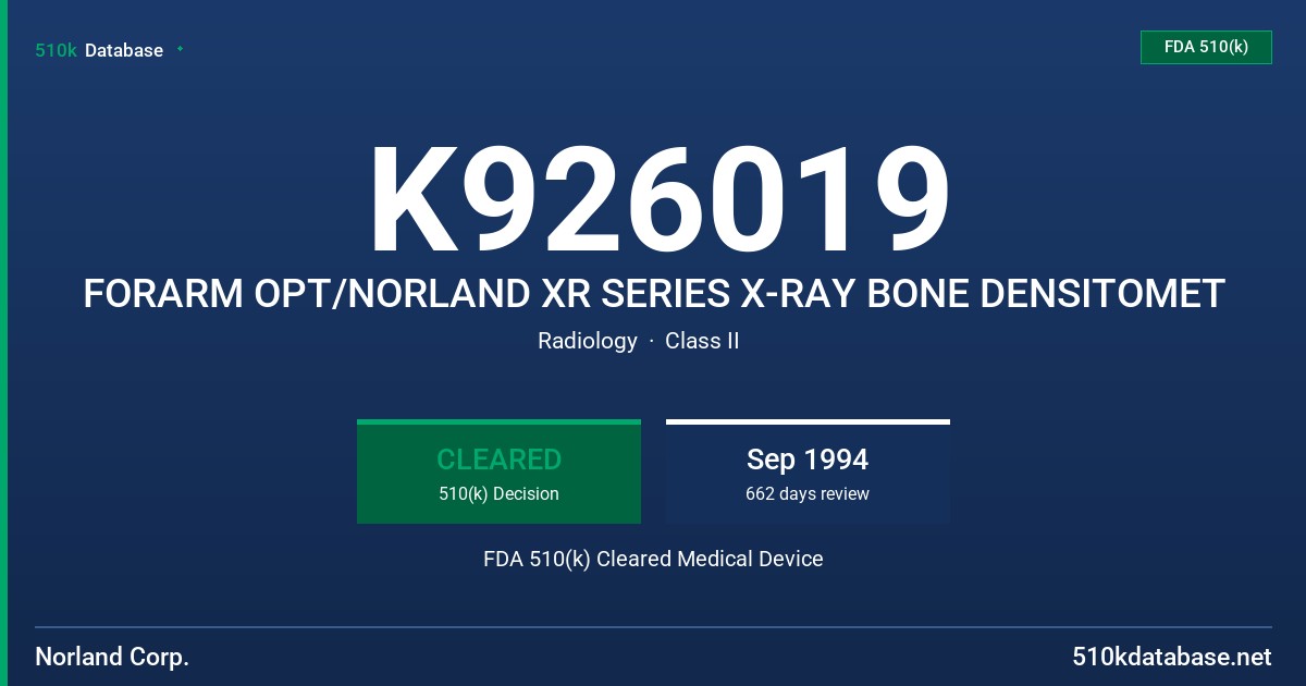 K926019 FORARM OPT/NORLAND XR SERIES X-RAY BONE DENSITOMET FDA 510(k) Cleared Medical Device