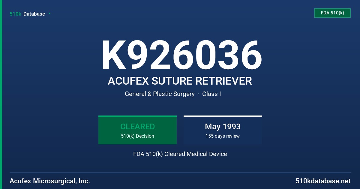 K926036 ACUFEX SUTURE RETRIEVER FDA 510(k) Cleared Medical Device