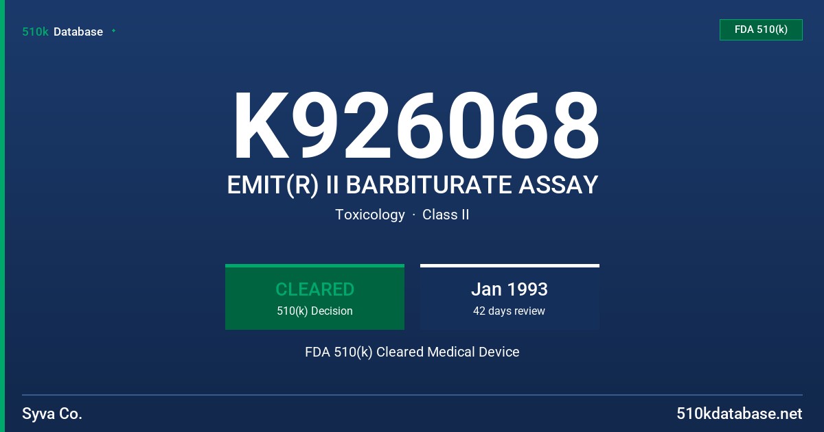 K926068 EMIT(R) II BARBITURATE ASSAY FDA 510(k) Cleared Medical Device