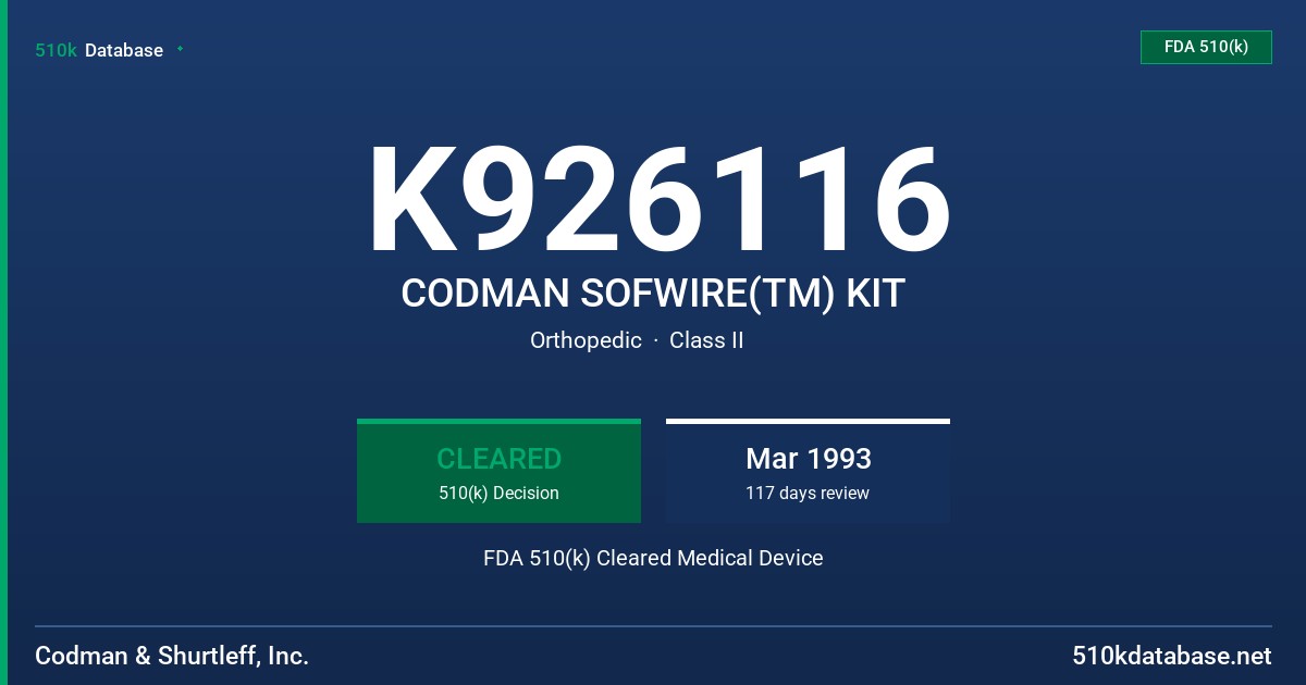 K926116 CODMAN SOFWIRE(TM) KIT FDA 510(k) Cleared Medical Device