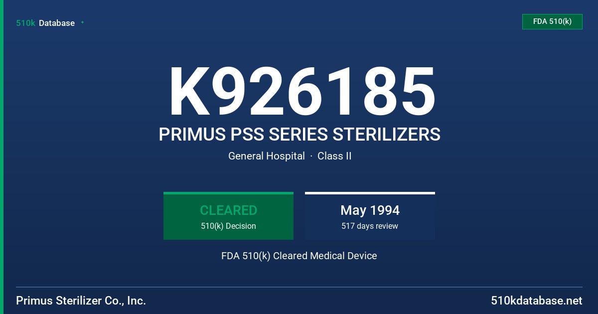 K926185 PRIMUS PSS SERIES STERILIZERS FDA 510(k) Cleared Medical Device