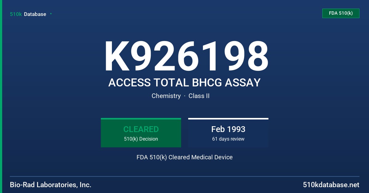 K926198 ACCESS TOTAL BHCG ASSAY FDA 510(k) Cleared Medical Device