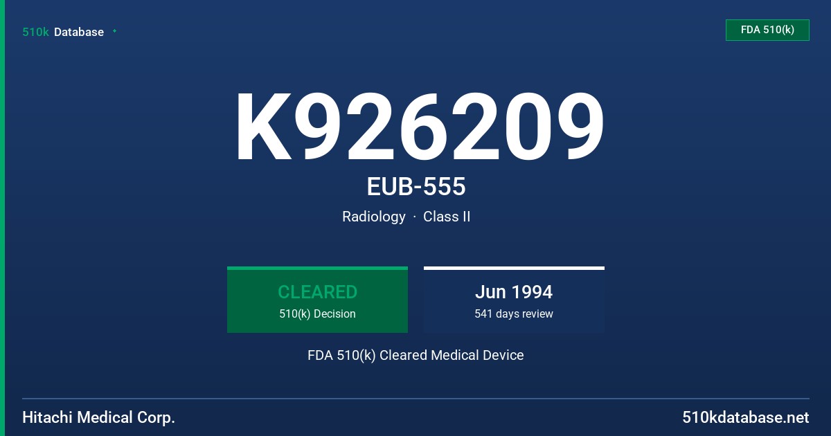 K926209 EUB-555 FDA 510(k) Cleared Medical Device