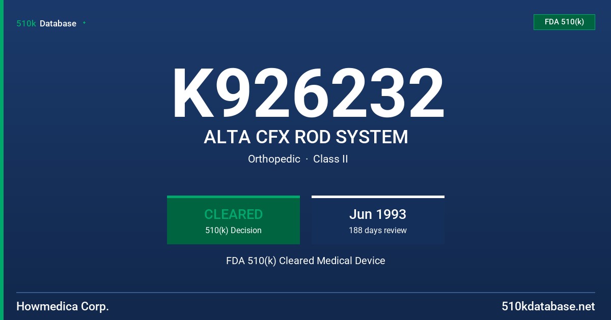 K926232 ALTA CFX ROD SYSTEM FDA 510(k) Cleared Medical Device
