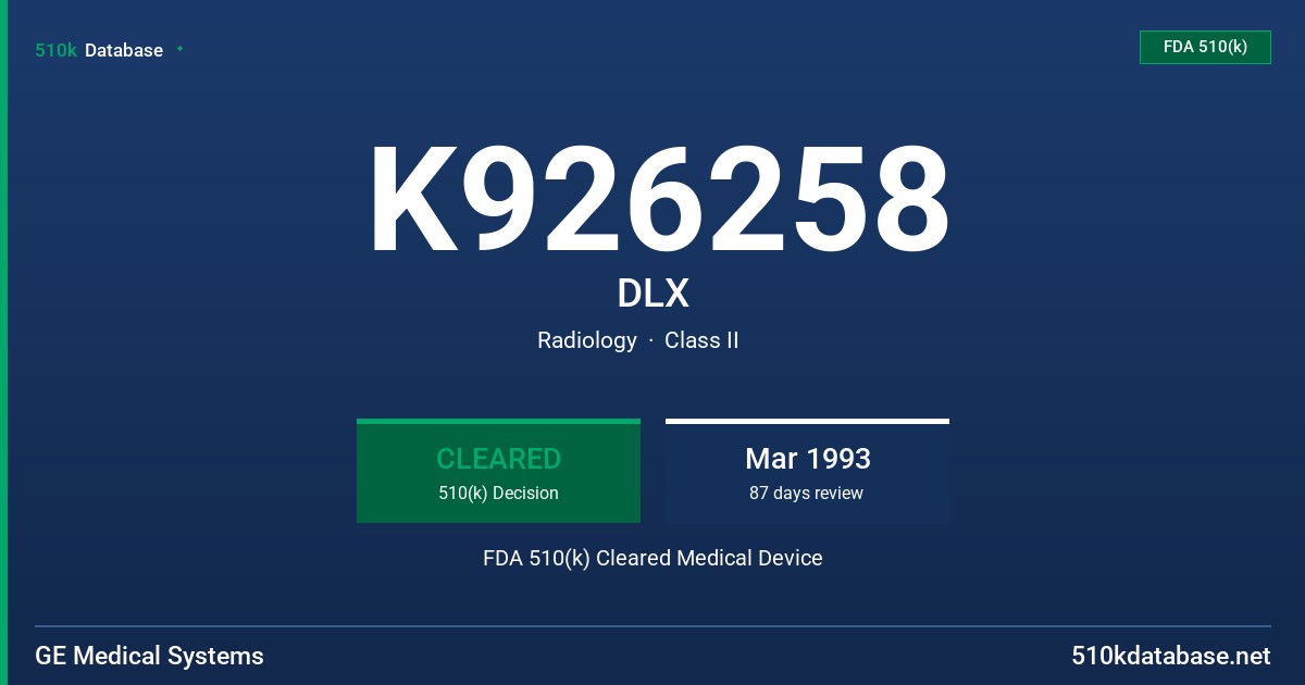 K926258 DLX FDA 510(k) Cleared Medical Device