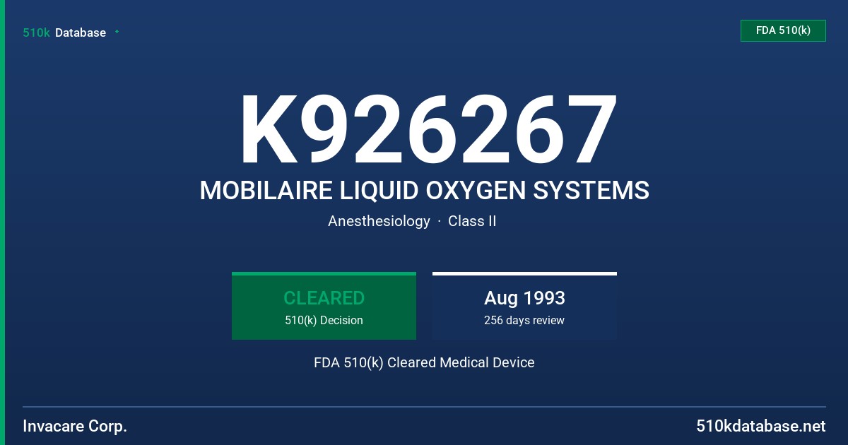K926267 MOBILAIRE LIQUID OXYGEN SYSTEMS FDA 510(k) Cleared Medical Device