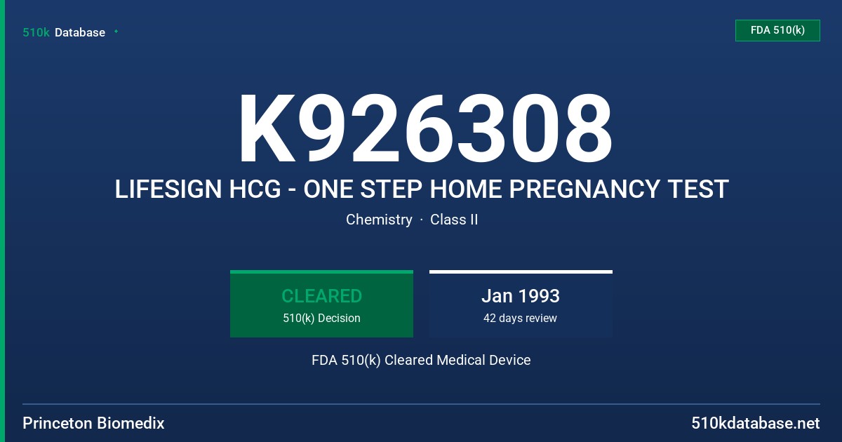 K926308 LIFESIGN HCG - ONE STEP HOME PREGNANCY TEST FDA 510(k) Cleared Medical Device