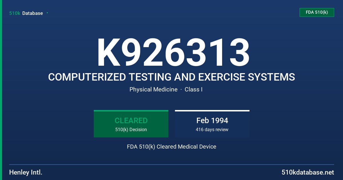 K926313 COMPUTERIZED TESTING AND EXERCISE SYSTEMS FDA 510(k) Cleared Medical Device