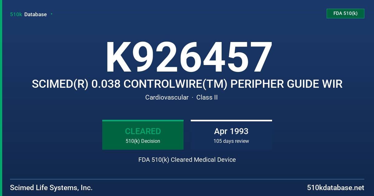 K926457 SCIMED(R) 0.038 CONTROLWIRE(TM) PERIPHER GUIDE WIR FDA 510(k) Cleared Medical Device