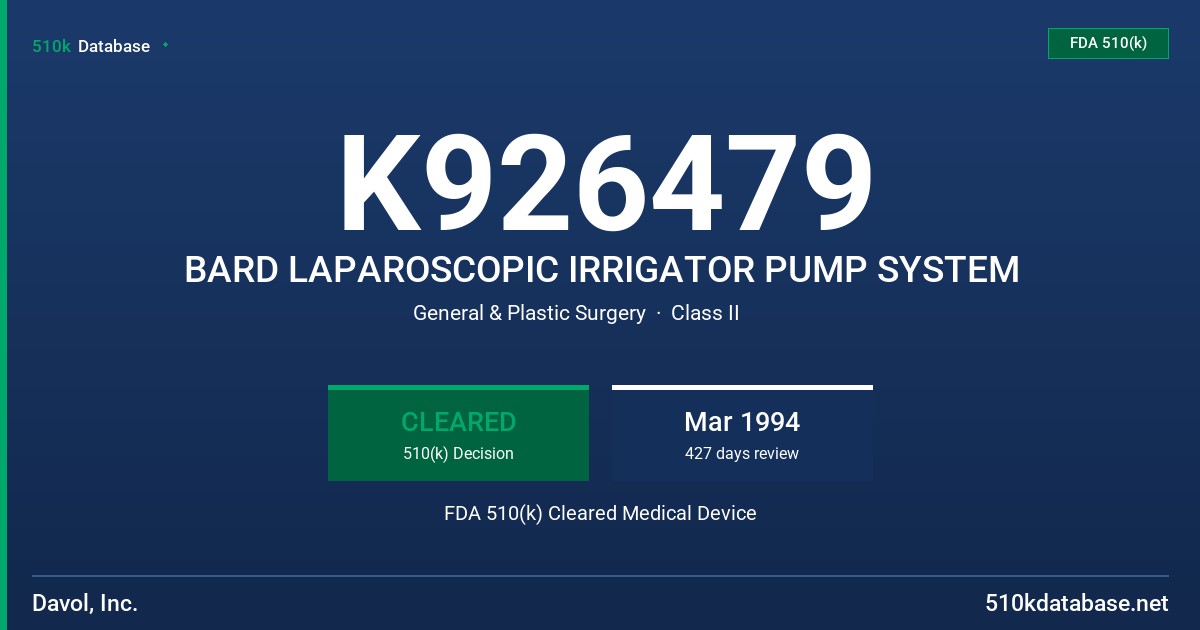 K926479 BARD LAPAROSCOPIC IRRIGATOR PUMP SYSTEM FDA 510(k) Cleared Medical Device