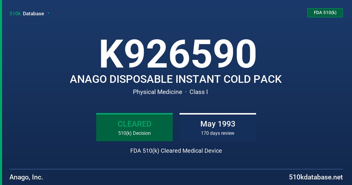 K926590 ANAGO DISPOSABLE INSTANT COLD PACK FDA 510(k) Cleared Medical Device