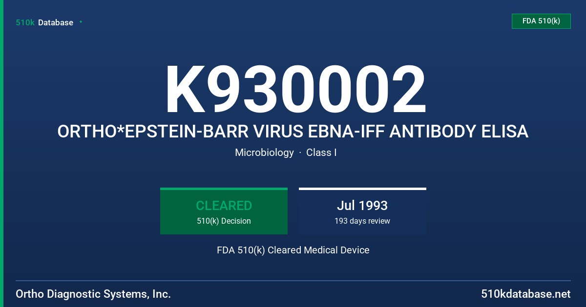 K930002 ORTHO*EPSTEIN-BARR VIRUS EBNA-IFF ANTIBODY ELISA FDA 510(k) Cleared Medical Device