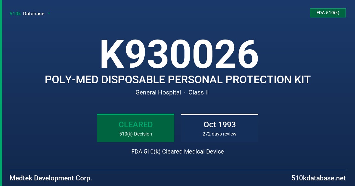 K930026 POLY-MED DISPOSABLE PERSONAL PROTECTION KIT FDA 510(k) Cleared Medical Device