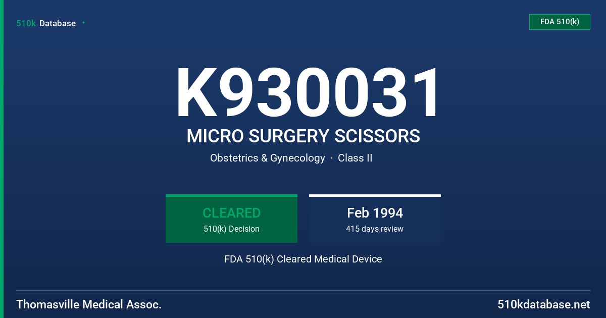 K930031 MICRO SURGERY SCISSORS FDA 510(k) Cleared Medical Device