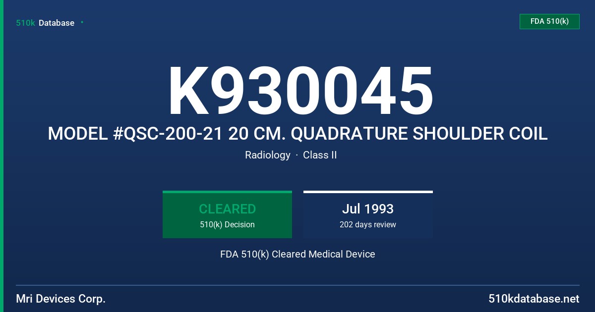 K930045 MODEL #QSC-200-21 20 CM. QUADRATURE SHOULDER COIL FDA 510(k) Cleared Medical Device