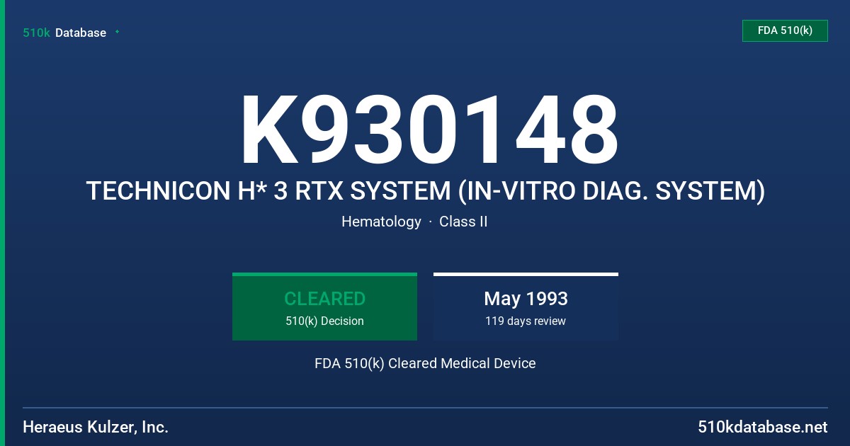 K930148 TECHNICON H* 3 RTX SYSTEM (IN-VITRO DIAG. SYSTEM) FDA 510(k) Cleared Medical Device