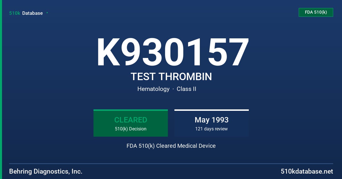 K930157 TEST THROMBIN FDA 510(k) Cleared Medical Device